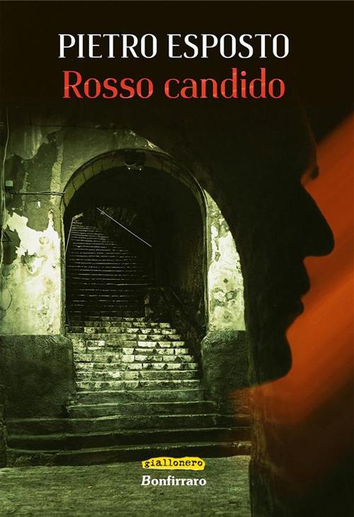 Rosso candido - Pietro Esposto - ebook