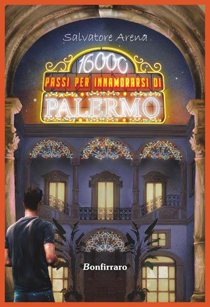 16000 passi per innamorarsi di Palermo - Salvatore Arena - copertina