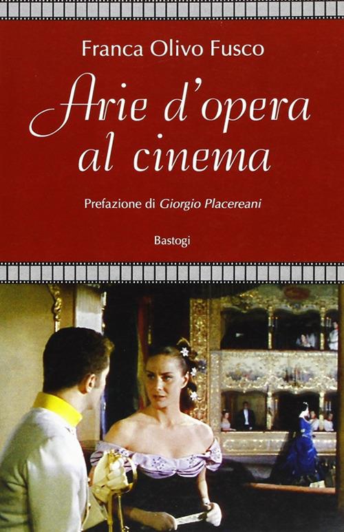 Arie d'opera al cinema - Franca Olivo Fusco - copertina