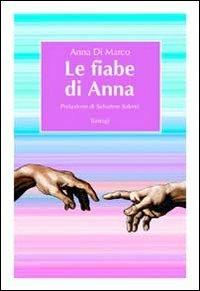 Le fiabe di Anna - Anna Di Marco - copertina