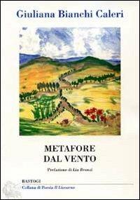 Metafore dal vento - Giuliana Bianchi Caleri - copertina