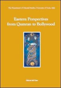 Eastern perspectives: from Qumran to Bollywood - copertina