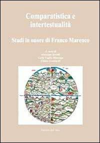 Comparatistica e intertestualità. Studi in onore di Franco Marenco - copertina