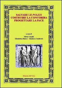 Salvare le poleis costruire la concordia progettare la pace - copertina