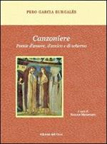 Canzoniere. Poesie d'amore, d'amico e di scherno