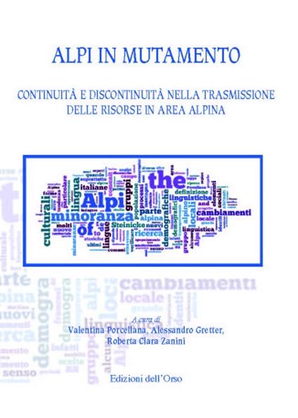 Alpi in mutamento. Continuità e discontinuità nella trasmissione delle risorse in area alpina - copertina