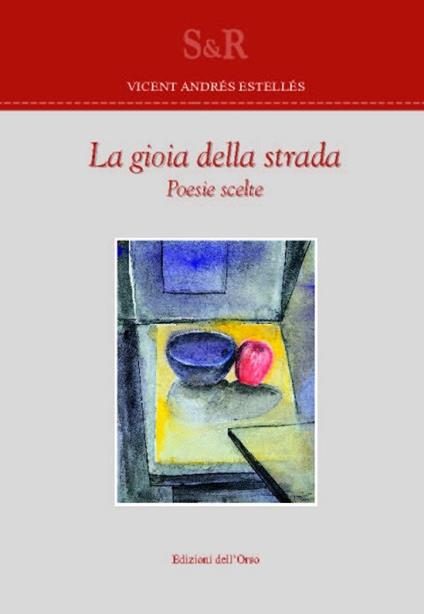 La gioia della strada - Vicent Andrés Estellés - copertina