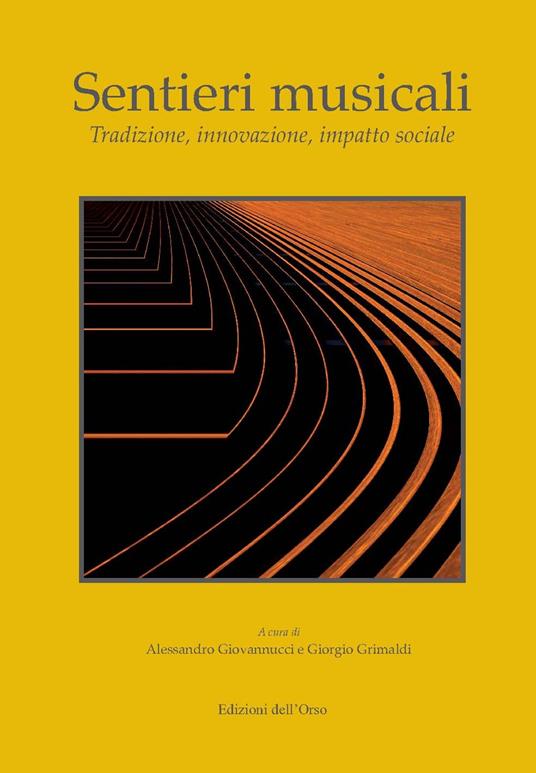 Sentieri musicali. Tradizione, innovazione, impatto sociale - copertina