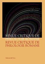 Revue critique de philologie romane (2017). Ediz. critica. Vol. 18