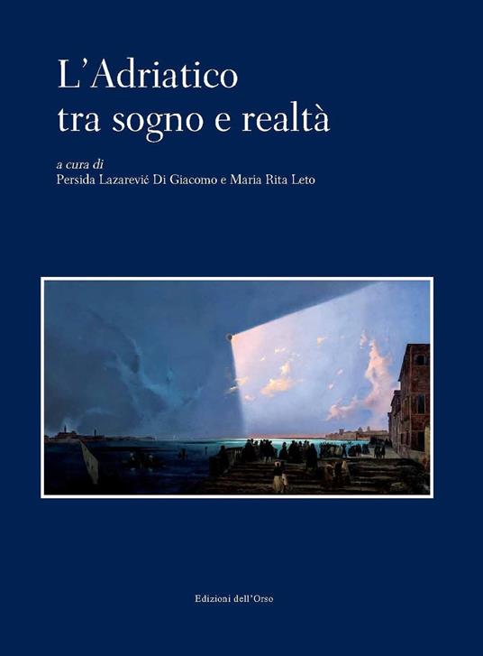 L' Adriatico tra sogno e realtà - copertina