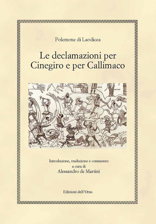 Le declamazioni per Cinegiro e per Callimaco. Ediz. critica - Polemone Di Laodicea - copertina