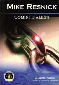 Uomini e alieni - Mike Resnick - copertina