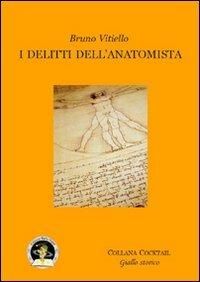 I delitti dell'anatomista - Bruno Vitiello - copertina