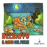 Belbaffo, il gatto del fiume