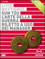 Sun Tzu. L'arte della guerra. Riletto a uso dei manager. Audiolibro. 2 CD Audio