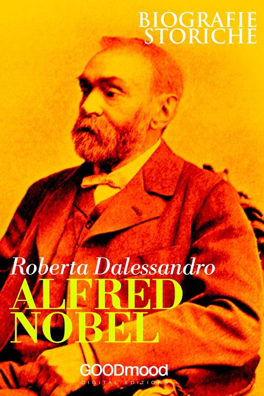 Alfred Nobel - Roberta D'Alessandro - ebook