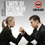 L'arte di ottenere ragione