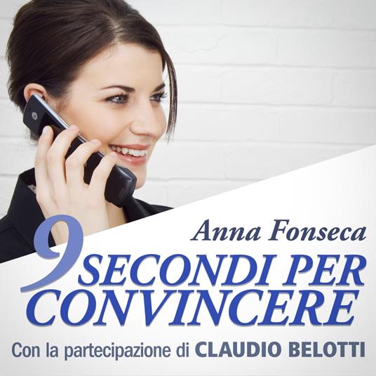 9 secondi per convincere