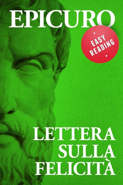 Lettera sulla felicità - Epicuro - ebook