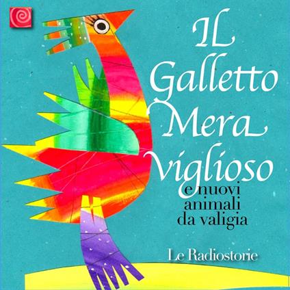 Il Galletto Meraviglioso