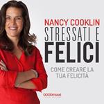 Stressati e felici