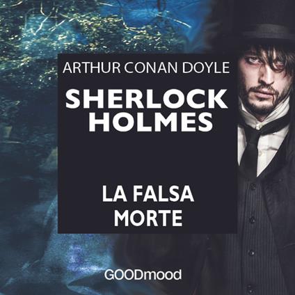 Sherlock Holmes - La falsa morte