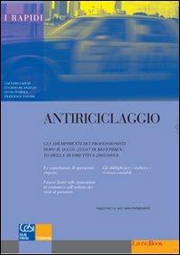 Antiriciclaggio. Gli adempimenti dei professionisti dopo il D.Lgs. 231/07 di ricepimento della 3ª direttiva 2005/60/CE - copertina