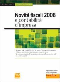 Novità fiscali 2008 e contabilità d'impresa - Ivan Cemerich,Paolo Decaminada - copertina