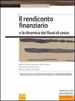 Il rendiconto finanziario e la dinamica dei flussi di cassa