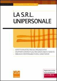 La SRL unipersonale - Marcello Innocenti,David Petri,Sandro Billero - copertina