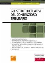 Gli istituti deflativi del contenzioso tributario