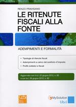 Le ritenute fiscali alla fonte. Adempimenti e formalità