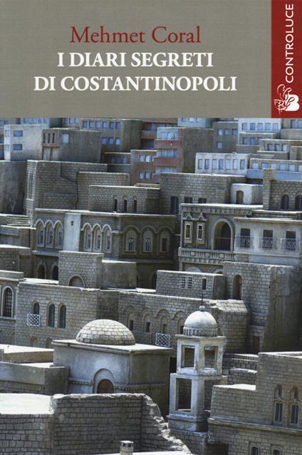 I diari segreti di Costantinopoli - Mehmet Coral - copertina