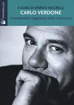 Carlo Verdone. L'insostenibile leggerezza della malinconia