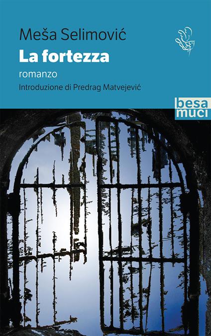 La fortezza - Mesa Selimovic - copertina