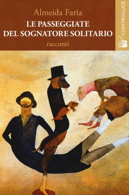 Le passeggiate del sognatore solitario - Almeida Faría - copertina