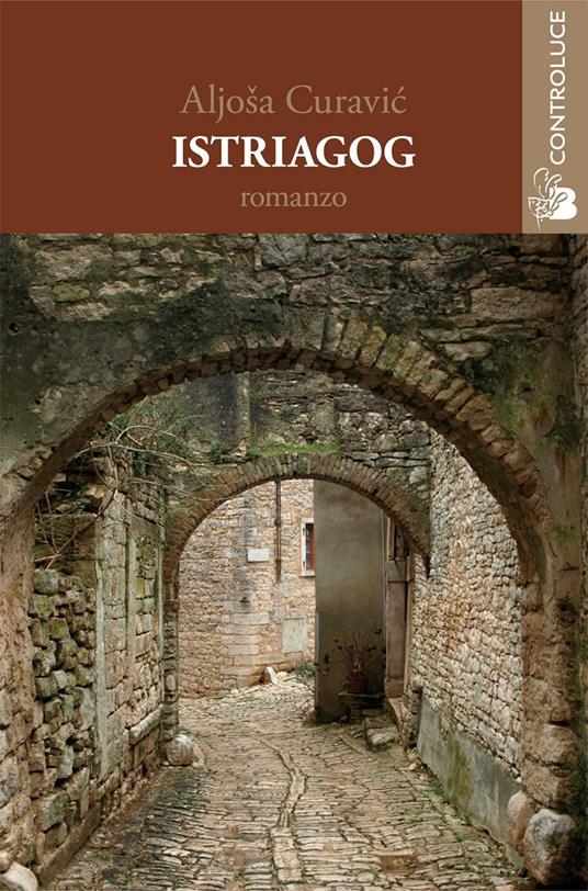 Istriagog - Aljoša P. Curavić - copertina