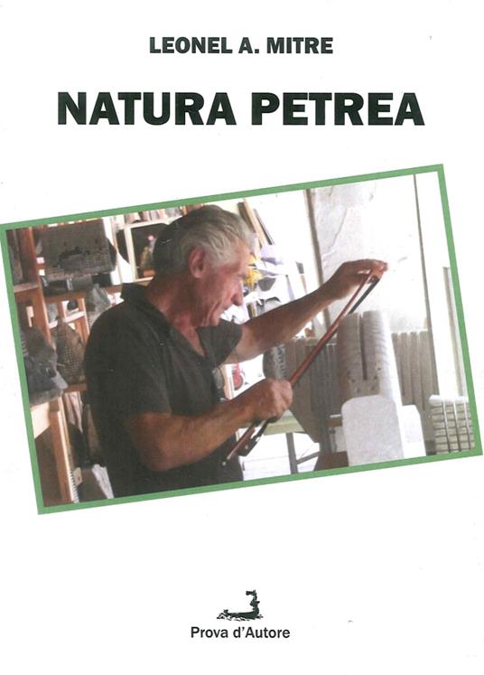 Natura petrea - Leonel A. Mitre - copertina