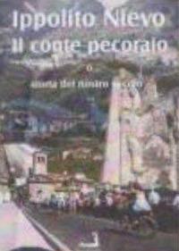 Il conte pecorajo o storia de nostro secolo - Ippolito Nievo - copertina