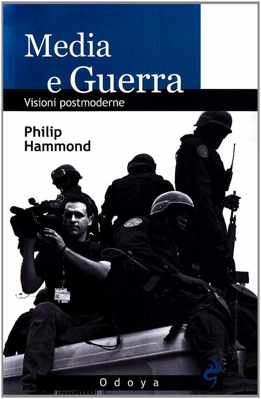 Media e guerra. Visioni postmoderne - Philip Hammond - 4