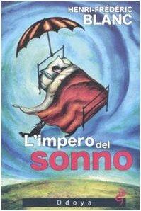 L' impero del sonno - Henry-Frédéric Blanc - copertina