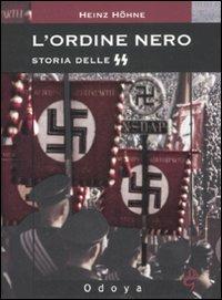 L' ordine nero. Storia delle SS - Heinz Höhne - copertina