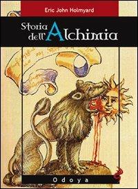 Storia dell'alchimia - Eric J. Holmyard - copertina