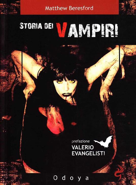 Storia dei vampiri - Matthew Beresford - 2
