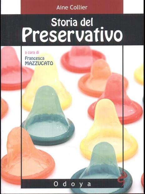 Storia del preservativo - Aine Collier - 5