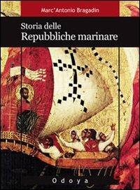 Storia delle repubbliche marinare - Marc'Antonio Bragadin - copertina