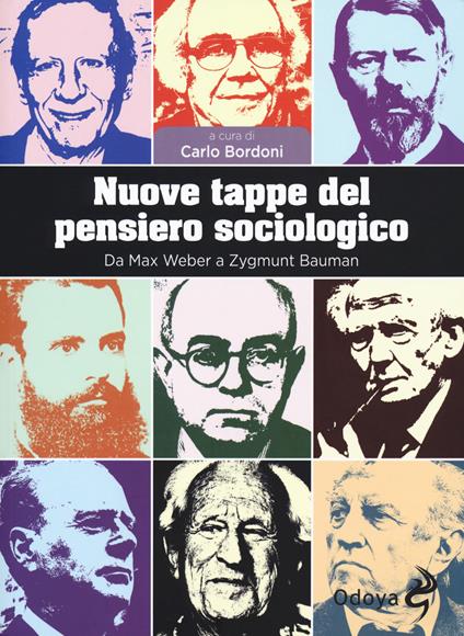 Nuove tappe del pensiero sociologico. Da Max Weber a Zygmunt Bauman - copertina