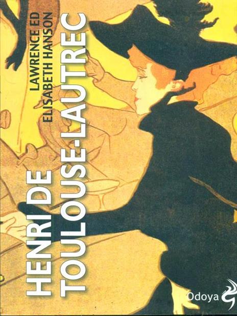 Henri de Toulouse-Lautrec - Lawrence Hanson,Elisabeth Hanson - 4