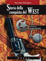 Storia della conquista del West