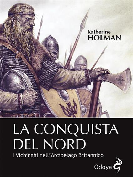 La conquista del Nord - Katherine Holman - ebook